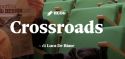 crossroads blog de biase